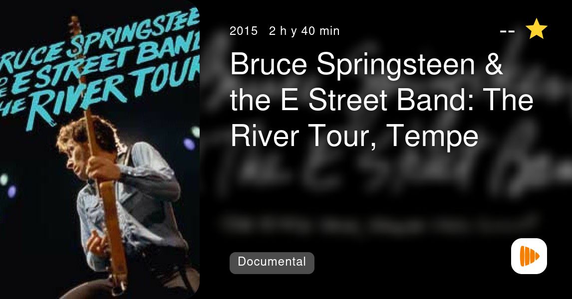 Bruce Springsteen The E Street Band The River Tour Tempe