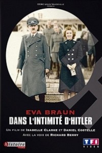 Caratula, cartel, poster o portada de Eva Braun en la intimidad de Hitler (Eva Braun, el amor de Hitler)