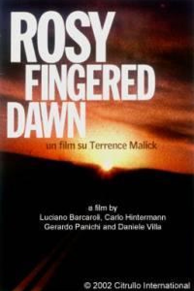 Caratula, cartel, poster o portada de Rosy-Fingered Dawn: a Film on Terrence Malick