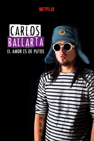 Caratula, cartel, poster o portada de Carlos Ballarta: El amor es de putos