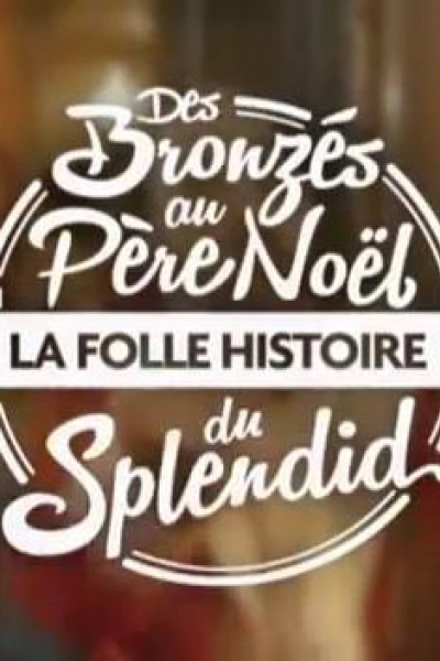 Caratula, cartel, poster o portada de Des Bronzés au Père Noël, la folle histoire du Splendid