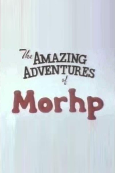 Caratula, cartel, poster o portada de The Amazing Adventures of Morph