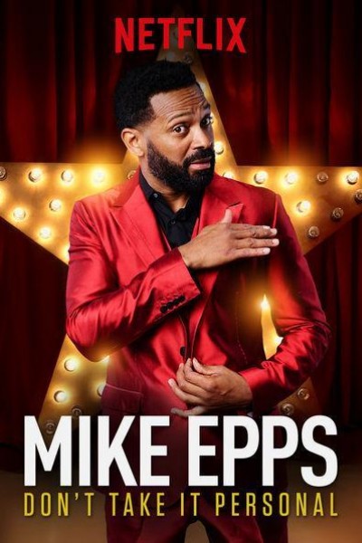 Caratula, cartel, poster o portada de Mike Epps: Don\'t Take It Personal