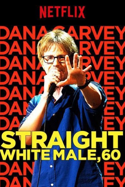 Caratula, cartel, poster o portada de Dana Carvey: Straight White Male, 60