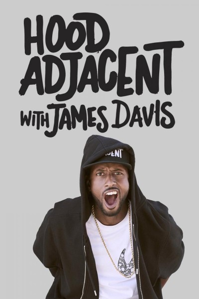 Caratula, cartel, poster o portada de Hood Adjacent with James Davis