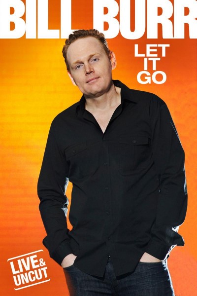Caratula, cartel, poster o portada de Bill Burr: Let It Go
