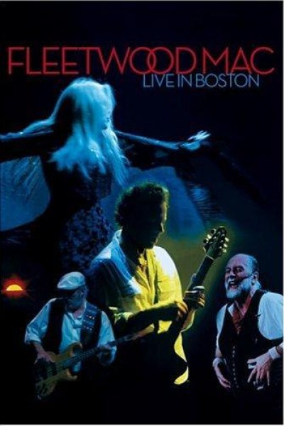 Caratula, cartel, poster o portada de Fleetwood Mac: Live in Boston