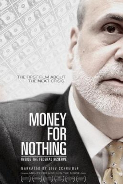 Caratula, cartel, poster o portada de Money for Nothing: Inside the Federal Reserve