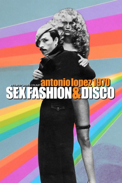 Caratula, cartel, poster o portada de Antonio Lopez 1970: Sex, Fashion & Disco
