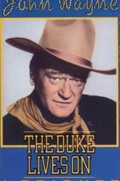Cubierta de John Wayne, el Duque sigue vivo