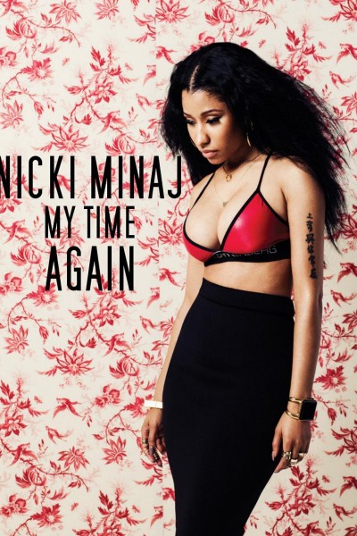 Caratula, cartel, poster o portada de Nicki Minaj: My Time Again