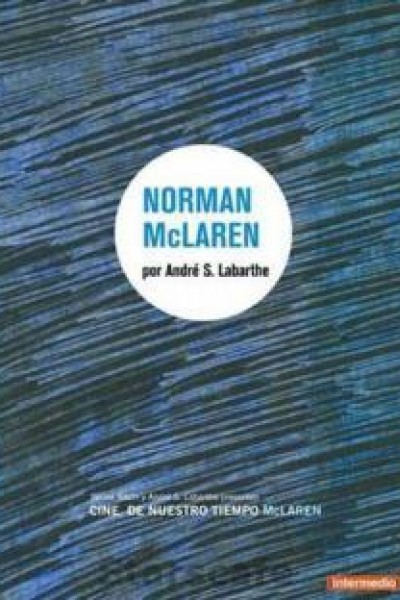Cubierta de Norman McLaren: Né en 1914