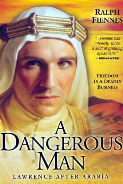 Cubierta de Lawrence de Arabia: Un hombre peligroso