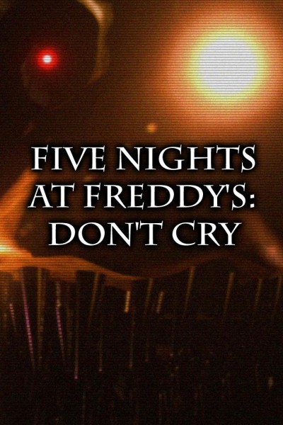 Cubierta de Five Nights at Freddy\'s: Don\'t Cry