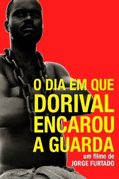 Caratula, cartel, poster o portada de El dia que Dorival se enfrentó a la guardia