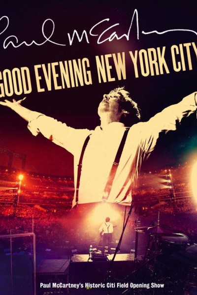 Caratula, cartel, poster o portada de Paul McCartney: Good Evening New York City