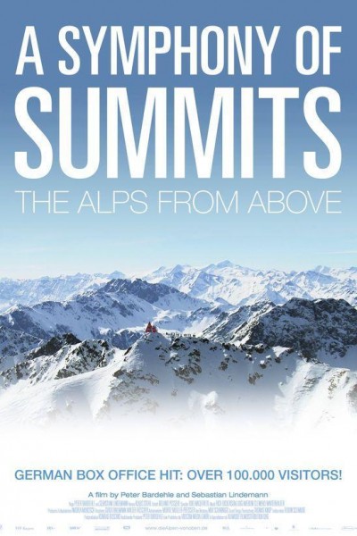 Caratula, cartel, poster o portada de A Symphony of Summits - The Alps from Above