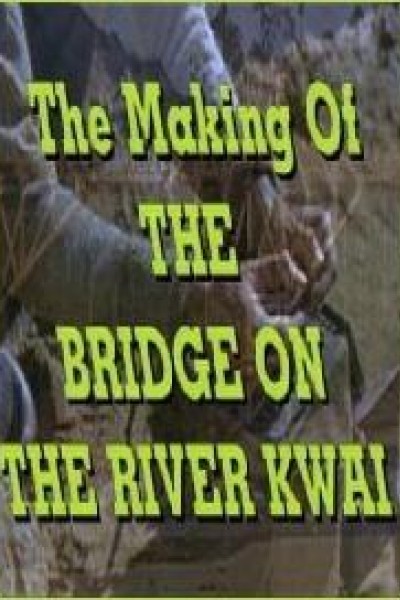 Cubierta de Cómo se hizo \'El Puente sobre el Río Kwai\'