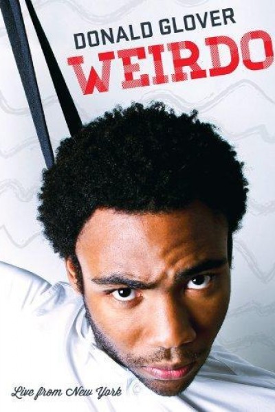 Caratula, cartel, poster o portada de Donald Glover: Weirdo