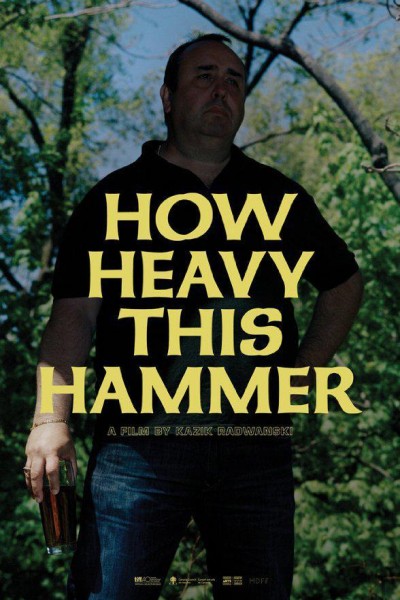 Caratula, cartel, poster o portada de How Heavy This Hammer