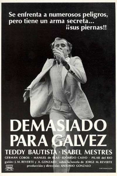 Caratula, cartel, poster o portada de Demasiado para Gálvez