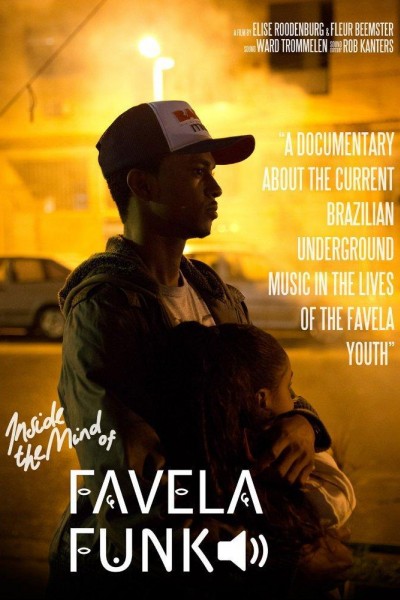 Caratula, cartel, poster o portada de Inside the Mind of Favela Funk