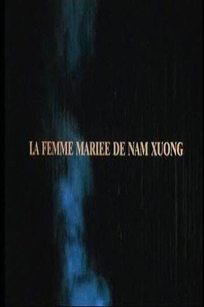 Cubierta de La femme mariée de Nam Xuong