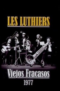 Cubierta de Les Luthiers: Viejos fracasos