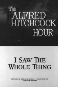 Cubierta de La hora de Alfred Hitchcock: Yo lo vi todo