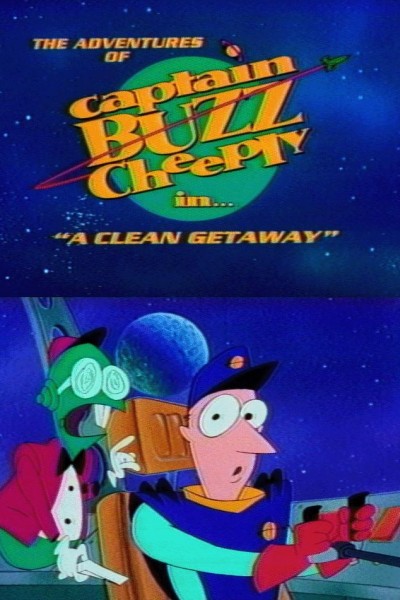 Cubierta de The Adventures of Captain Buzz Cheeply in \'A Clean Getaway\'