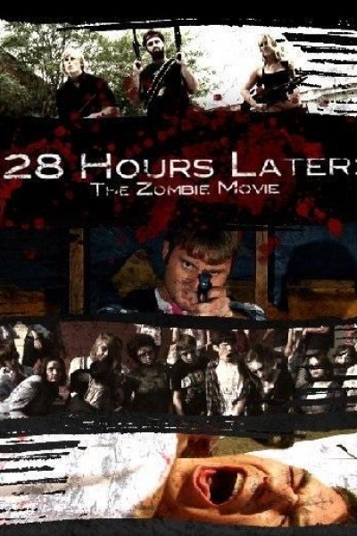 Cubierta de 28 Hours Later: The Zombie Movie