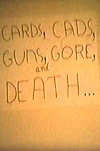 Cubierta de Cards, Cads, Guns, Gore and Death