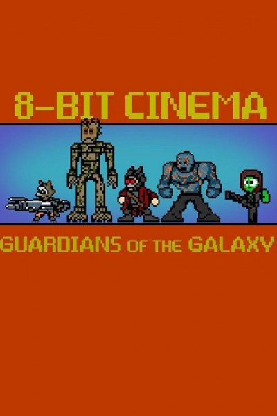 Cubierta de 8 Bit Cinema: Guardianes de la galaxia