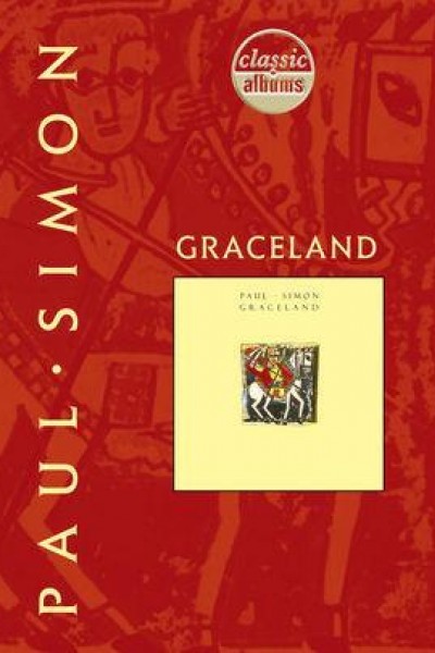 Caratula, cartel, poster o portada de Classic Albums: Paul Simon - Graceland