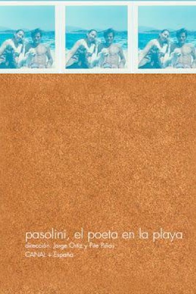 Cubierta de Pasolini, el poeta en la playa