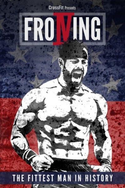 Caratula, cartel, poster o portada de Froning: The Fittest Man in History