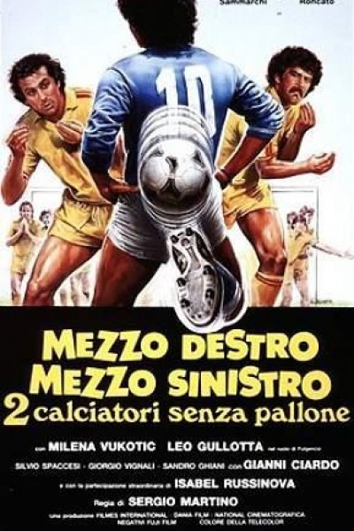 Caratula, cartel, poster o portada de Mezzo destro mezzo sinistro - 2 calciatori senza pallone