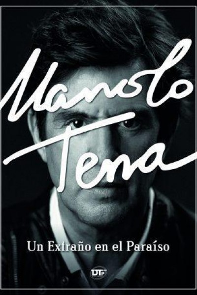 Cubierta de Manolo Tena, un extraño en el paraíso