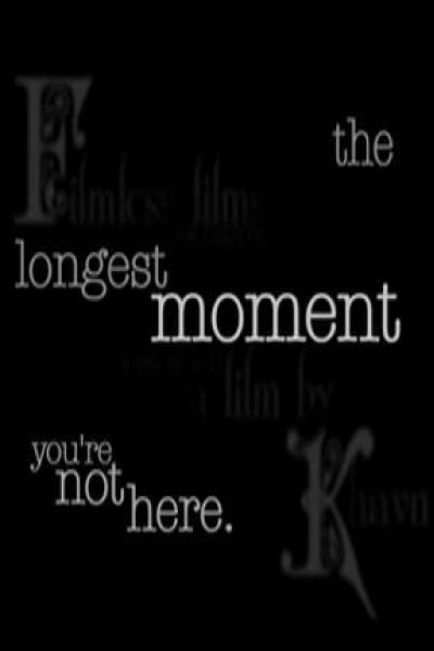 Cubierta de The Longest Moment You\'re Not Here