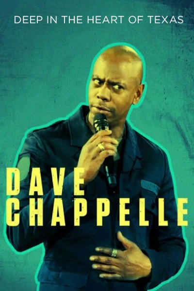 Caratula, cartel, poster o portada de Deep in the Heart of Texas: Dave Chappelle Live at Austin City Limits