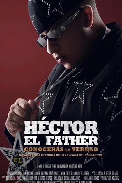 Caratula, cartel, poster o portada de Héctor el Father: Conocerás la verdad