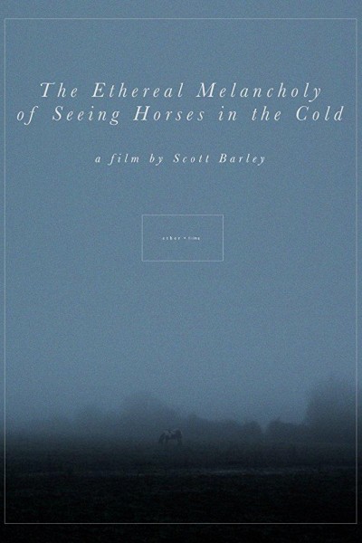 Cubierta de The Ethereal Melancholy of Seeing Horses in the Cold