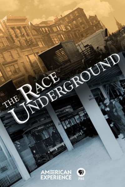 Cubierta de The Race Underground (American Experience)