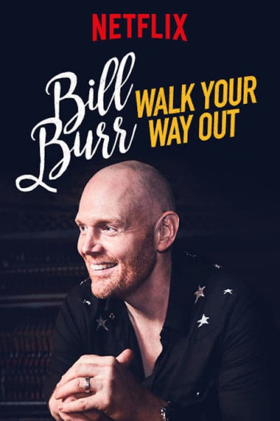 Caratula, cartel, poster o portada de Bill Burr: Walk Your Way Out