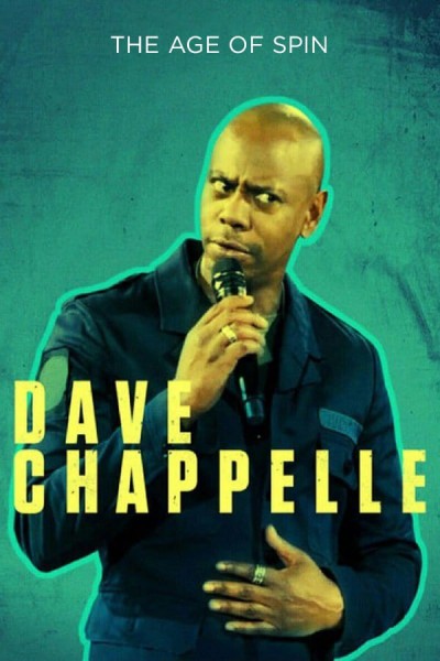 Caratula, cartel, poster o portada de The Age of Spin: Dave Chappelle Live at the Hollywood Palladium