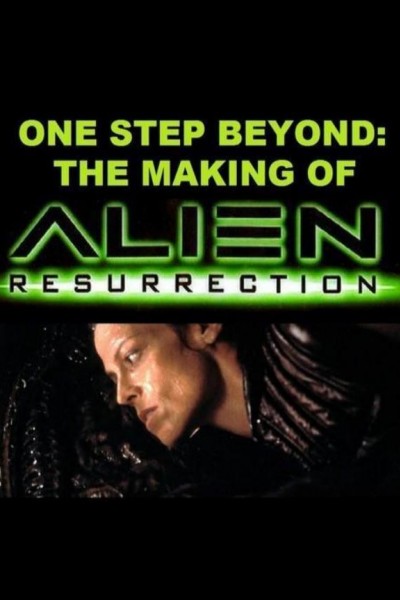 Cubierta de One Step Beyond: The Making of \'Alien: Resurrection\'