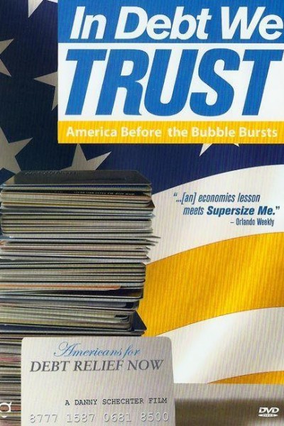 Caratula, cartel, poster o portada de In Debt We Trust