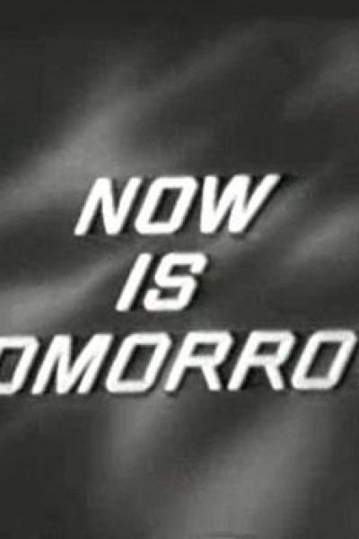 Caratula, cartel, poster o portada de Now Is Tomorrow