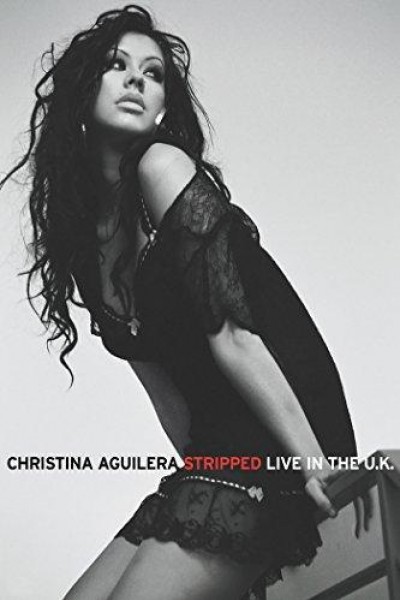 Caratula, cartel, poster o portada de Christina Aguilera: Stripped Live in the UK