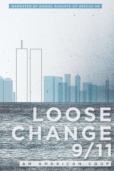Caratula, cartel, poster o portada de Loose Change 9/11: An American Coup